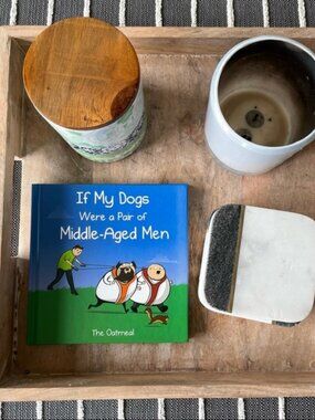The Oatmeal | "If My Dogs were a pair of Middle Aged Men" Hardcover Book